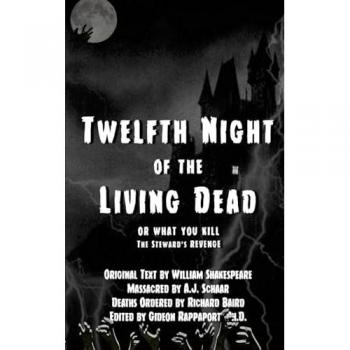 Twelfth Night of the Living Dead: Or What You Kill, The Steward's Revenge