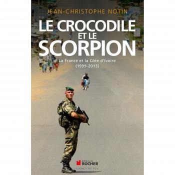 Le crocodile et le scorpion: La France et la Côte d'Ivoire