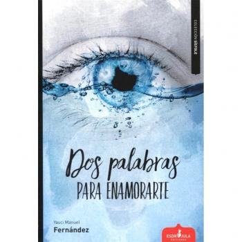 DOS PALABRAS PARA ENAMORARTE