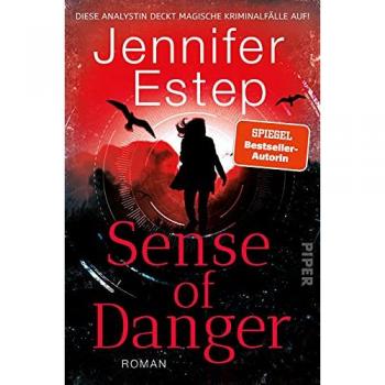 Jennifer Estep Sense Of Danger: Roman   Urban Fantasy Mit Spionen, Assassinen Und Jeder Menge Action