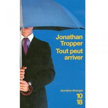 Tout peut arriver