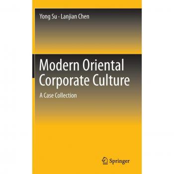 Modern Oriental Corporate Culture: A Case Collection
