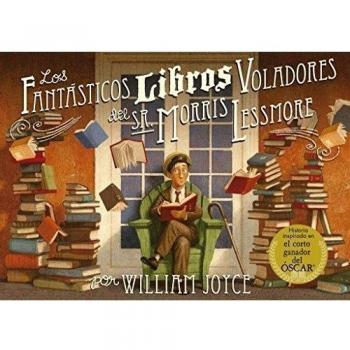 Los fantásticos libros voladores del sr. Morris lessmore