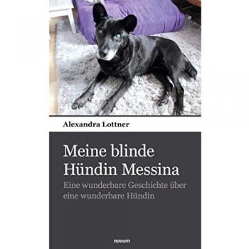 Meine blinde Hündin Messina