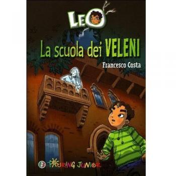 Leo. La scuola dei veleni dai saraceni