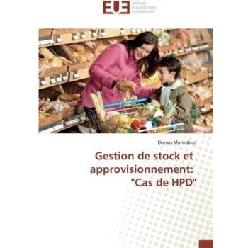 Gestion de stock et approvisionnement: Cas de HPD
