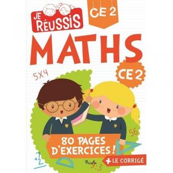 Je réussis mathématiques CE2