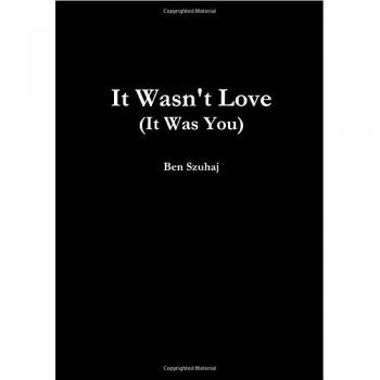 It Wasn't Love