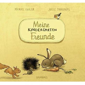 Engler, Michael: Meine Kindergartenfreunde