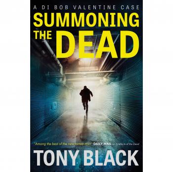 Tony Black Summoning The Dead (Di Bob Valentine)