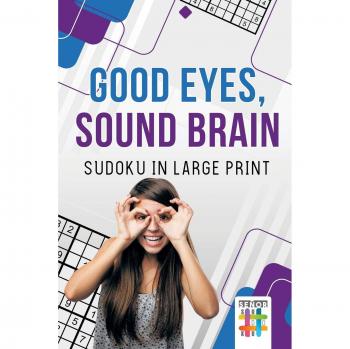 Good Eyes Sound Brain | Sudoku in Large Print