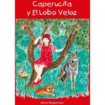 Caperucita roja y el lobo veloz (Tapa blanda).