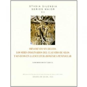 Ornamento sin delito : los seres imaginarios del claustro de