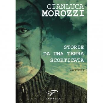 Storie da una terra scorticata