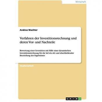 Verfahren der Investitionsrechnung und deren Vor