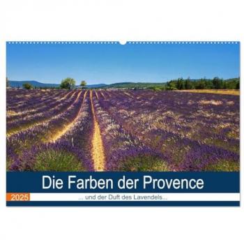 Die Farben der Provence... und der Duft des Lavendels... (Wandkalender 2025 DIN A2 quer) CALVENDO Monatskalender