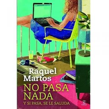 No pasa nada y si pasa, se le saluda