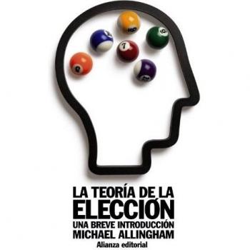 La teoría de la elección: Una breve introducción (Tapa blanda).