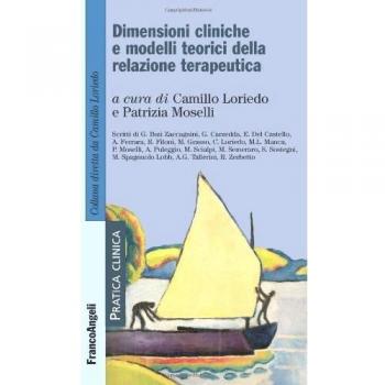 Dimensioni cliniche e modelli teorici della relazione terapeutica