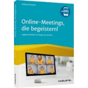 Heitmann, Andrea: Online-Meetings, die begeistern!