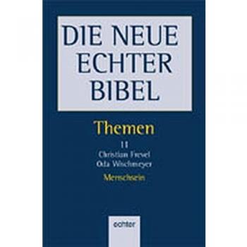Christoph Dohmen Menschsein. Perspektiven Des Alten Und Neuen Testaments: Bd. 11