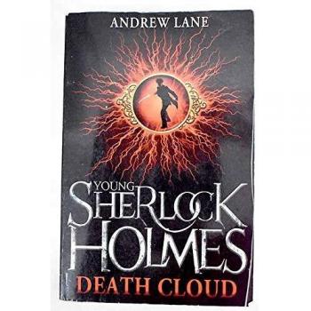 Young Sherlock Holmes 01. Death Cloud