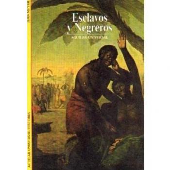 Esclavos y negreros