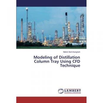 Modeling of Distillation Column Tray Using CFD Technique