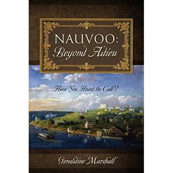 Nauvoo: Beyond Adieu: Have You Heard the Call?