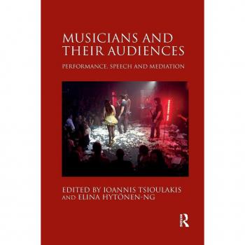 Musicians and their Audiences : Performance, Speech and Mediation