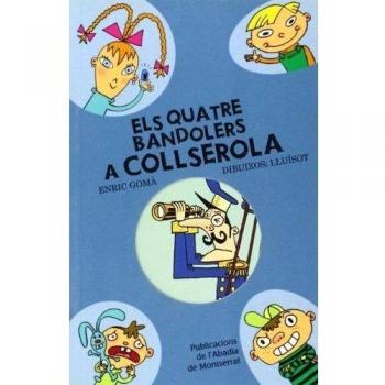 Els quatre bandolers a Collserola