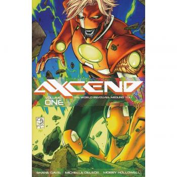 Axcend Volume 1 The World Revolves Around You by Shane Davis