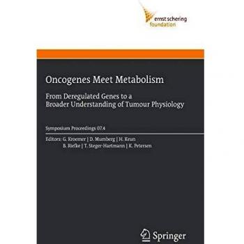 Oncogenes Meet Metabolism: From Deregulated Genes to a Broader Understanding of Tumour Physiology