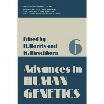 Advances in Human Genetics 6