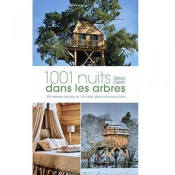1001 nuits en cabanes perchées
