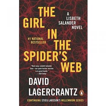 The Girl in the Spider's Web : A Lisbeth Salander Novel, continuing Stieg Larsson's Millennium Series