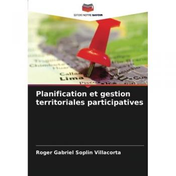 Soplin Villacorta, Roger Gabriel: Planification et gestion territoriales participatives