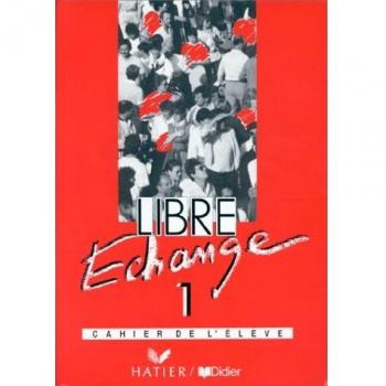 Libre échange, 1 : Méthode de français