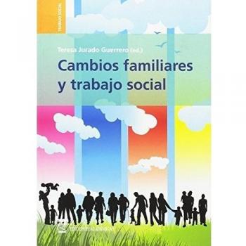 Cambios familiares y trabajo social.