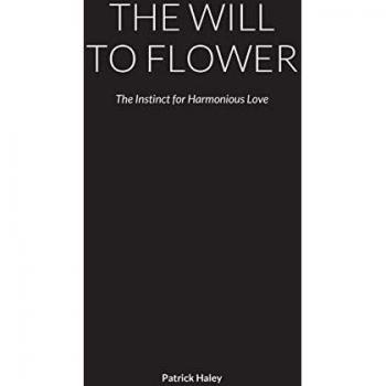 THE WILL TO FLOWER