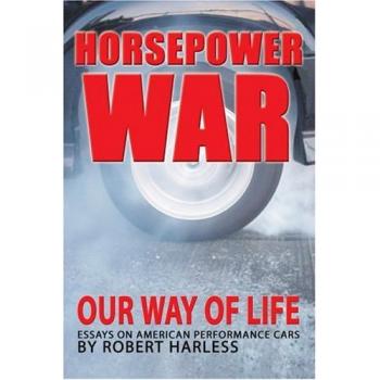 Horsepower War: Our Way of Life