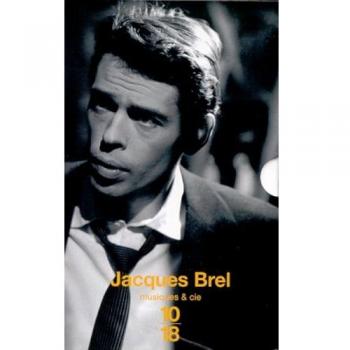 Jacques Brel Coffret 2 volumes : Tout Brel. Jacques Brel, une vie