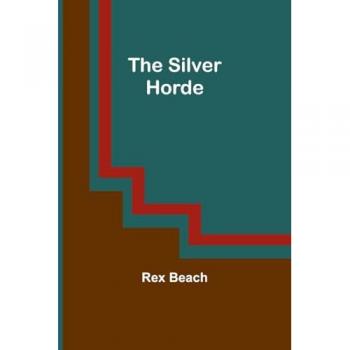 The Silver Horde
