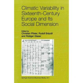 Vitalsource Technologies, Inc. Climatic Variability In Sixteenth-century Europe And Its Social Dimensi