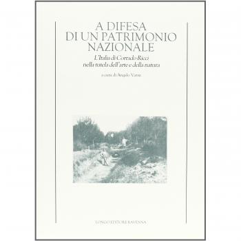 A difesa di un patrimonio nazionale. L'Italia di Corrado Ricci nella tutela dell'arte e della natura