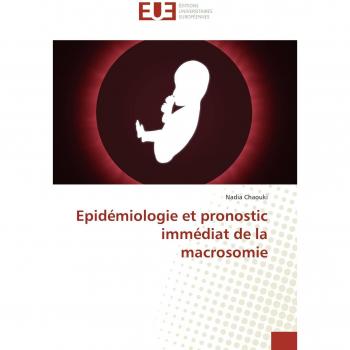 Epidémiologie et pronostic immédiat de la macrosomie