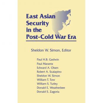 East Asian Security in the Post-Cold War Era
