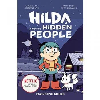 Hilda and the Hidden People: Hilda Netflix Tie-In 1