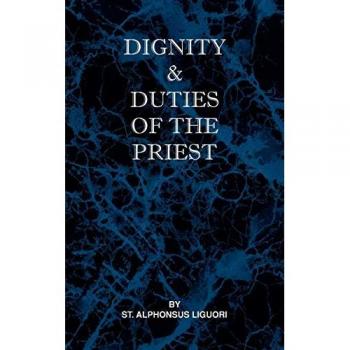 Dignity and Duties of the Priest or Selva