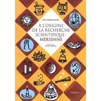 A l'origine de la recherche scientifique : Mersenne